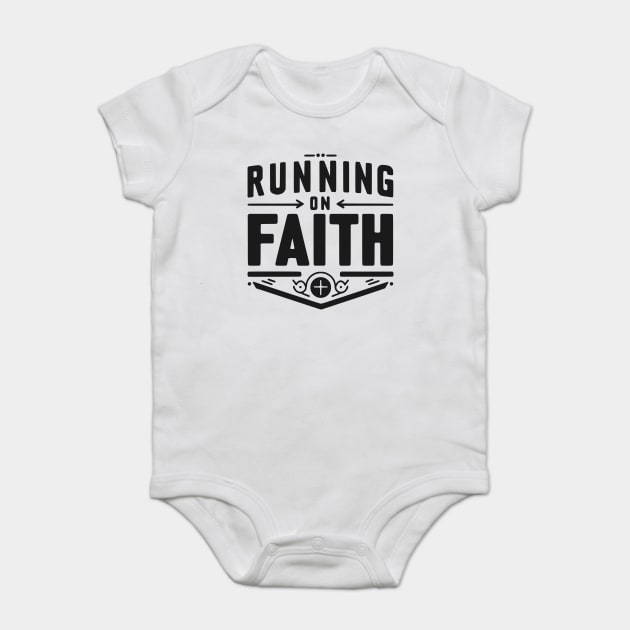 Running on Faith Baby Bodysuit by Frank Ring